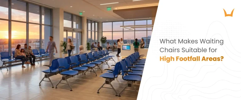 What Makes Waiting Chairs Suitable for High Footfall Areas