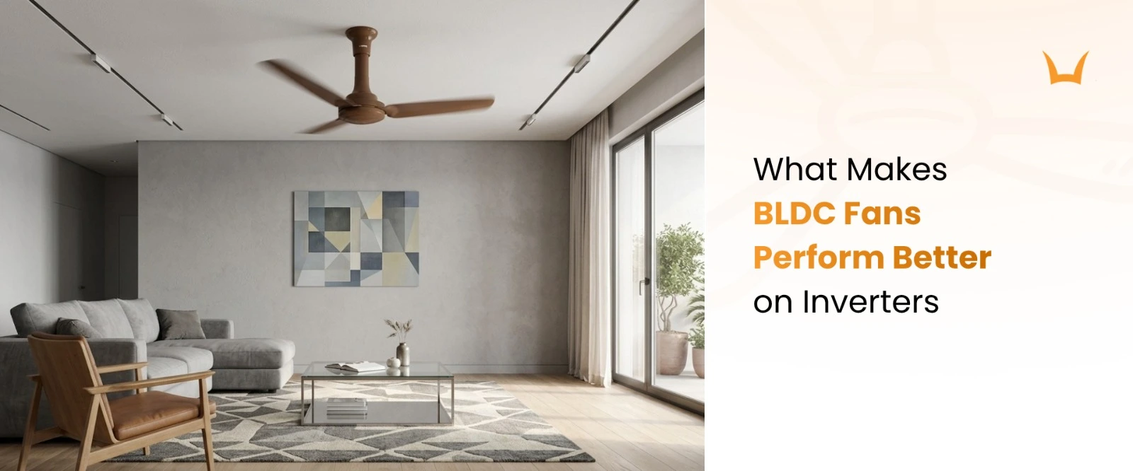 What makes BLDC fans perform better on Inverters