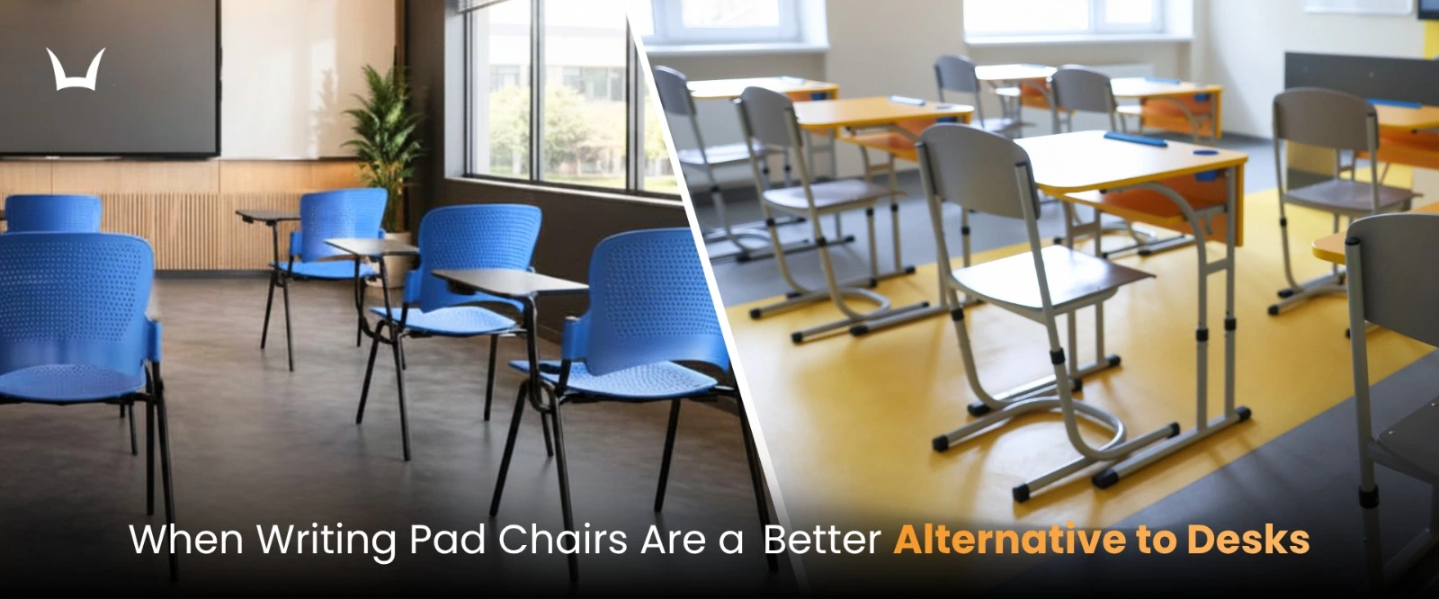 When writing pad chairs are a better alternative to desks